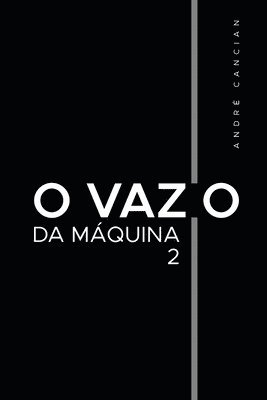 O Vazio da Mquina 2 1