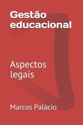 bokomslag Gestão educacional: Aspectos legais