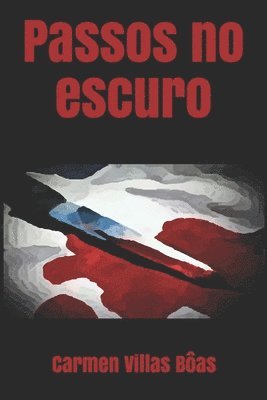 Passos no escuro 1