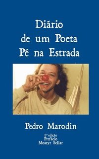 bokomslag Diário de um Poeta Pé na Estrada