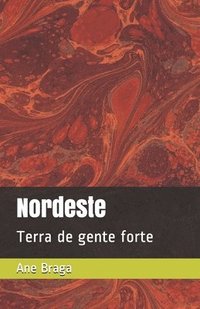 bokomslag Nordeste: Terra de gente forte