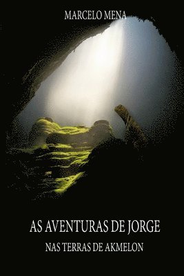 As Aventuras de Jorge - III: NAS Terras de Akmelon 1