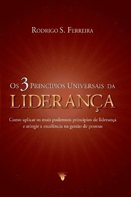 bokomslag Os 3 Princpios Universais Da Liderana