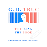 Scott Macleay - G.D. Truc: The Man, The Book, Häftad