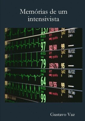 bokomslag Memrias de um intensivista