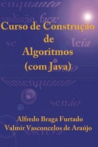 bokomslag Araujo, V: POR-CURSO DE CONSTRUCAO DE ALG