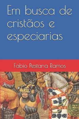 bokomslag Em busca de cristãos e especiarias