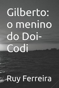 bokomslag Gilberto: o menino do Doi-Codi