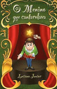 O Menino Que Cantarolava