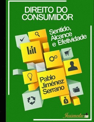 bokomslag Direito do consumidor: Sentido, alcance e efetividade