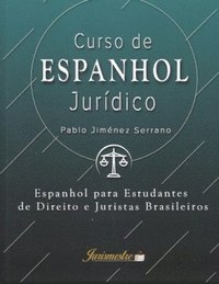 bokomslag Curso de espanhol jurídico: Espanhol para estudantes de direito e juristas brasileiros