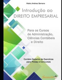 bokomslag Introdução ao direito empresarial para os cursos de Administração, Ciências Contábeis e Direito: Contém caderno de exercícios para provas e concursos