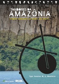 bokomslag Tambores da Amazonia