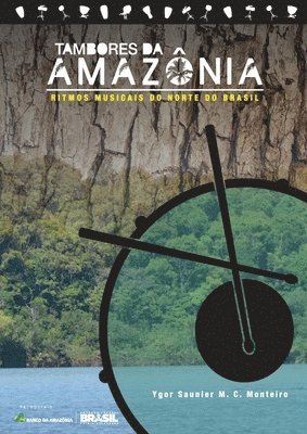 Ygor Saunier - Tambores da Amazonia, Häftad