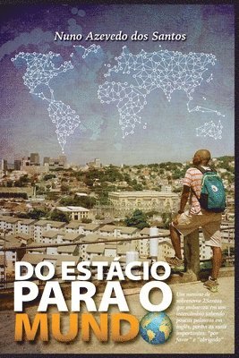 Do Estacio para o Mundo [Capa Comum] (Portuguese Edition) 1