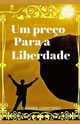Daniel Genuino - Um Preço Para a Liberdade, Häftad