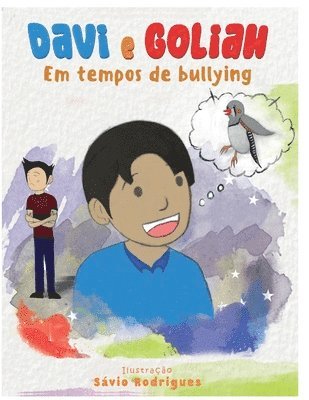 Davi e Goliah: Em tempos de bullying 1