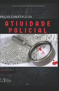 bokomslag Peças E Prática Da Atividade Policial