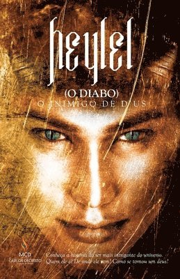 Carlos Decristo Jacinto, Rodinei Barone - Heylel (O Diabo), Häftad