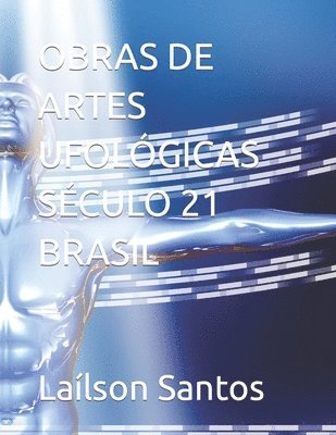 bokomslag Obras de Artes Ufologicas Seculo 21 Brasil