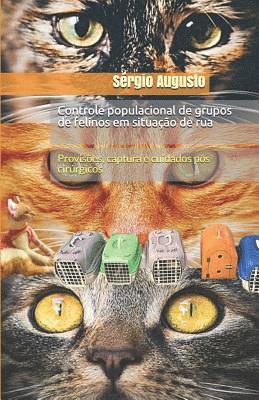 bokomslag Controle Populacional de Grupos de Felinos Em Situação de Rua
