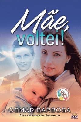 Mãe, Voltei 1