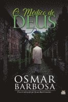O MÉDICO DE DEUS