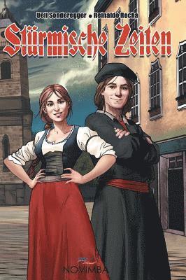 Ueli Sonderegger, Reinaldo Rocha - Stürmische Zeiten, Inbunden