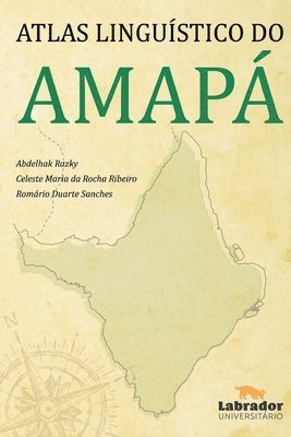 Atlas Lingistico do Amapa 1