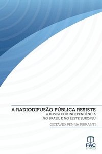 bokomslag A radiodifusão pública resiste