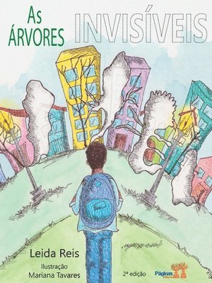 Leida Reis - As árvores invisíveis, Häftad