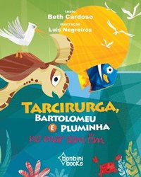 bokomslag Tarcirurga, Bartolomeu E Pluminha No Mar Sem Fim