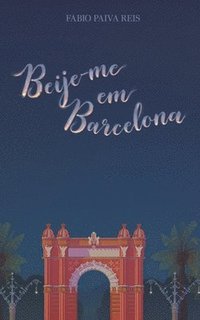 bokomslag Beije-me em Barcelona