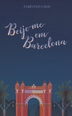 Beije-me em Barcelona 1