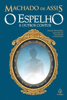 bokomslag O espelho e outros contos