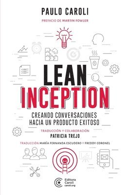 Lean Inception: creando conversaciones hacia un producto exitoso 1