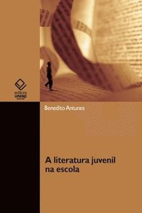 bokomslag A literatura juvenil na escola