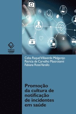 bokomslag Promoo da cultura de notificao de incidentes em sade