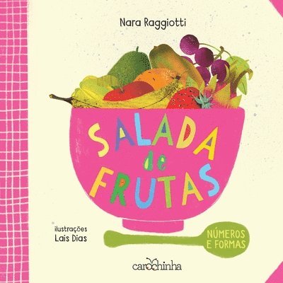 Nara Raggiotti - Salada de frutas - Números e formas 2a ed, Häftad