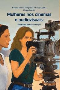 bokomslag Mulheres Nos Cinemas E Audiovisuais