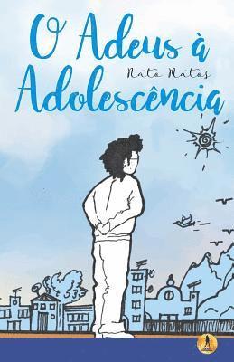 O Adeus à Adolescência 1