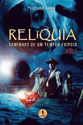 RELiQUIA: Caminhos de um Templo Egipcio 1