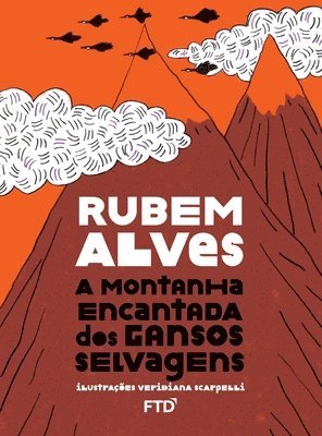 montanha encantada dos gansos selvagens