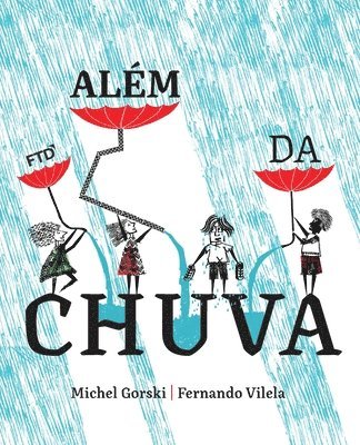 Marcia Kupstas - Além da Chuva, Häftad