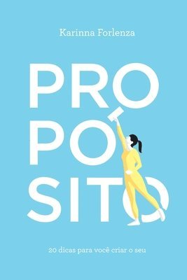 Karinna Forlenza - Propósito, Häftad