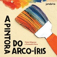bokomslag A Pintora do Arco iris