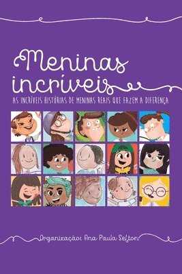 Ana Paula Sefton - Meninas Incríveis, Häftad