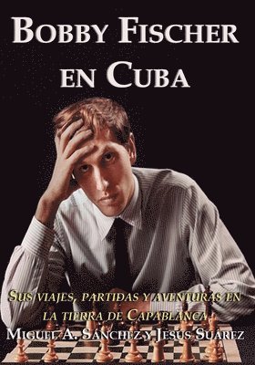 bokomslag Bobby Fischer en Cuba