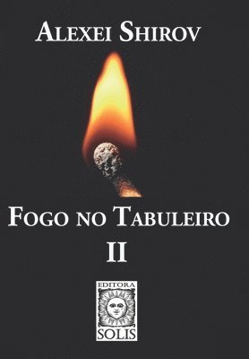 Fogo no Tabuleiro II 1