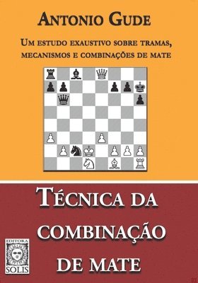 Antonio Gude - Técnica da Combinação de Mate, Häftad
